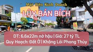 CĂN NHÀ MẶT TIỀN LŨY BÁN BÍCH, QUẬN TÂN PHÚ - NGANG 6,6M DÀI 22M - VỊ TRÍ TUYỆT ĐẸP