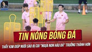 Tin nóng 9/10: Thầy Kim giúp sao trẻ bị coi "ngựa non háu đá" giờ trưởng thành hơn;Ấn Độ quyết thắng