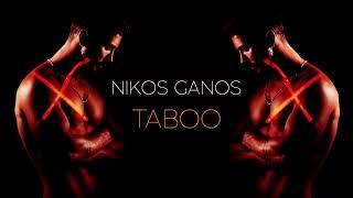 Nikos Ganos - Taboo (Official Audio)