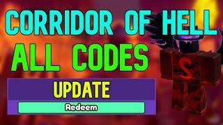 ALL Corridor of Hell CODES | Roblox Corridor of Hell Codes (July 2023)