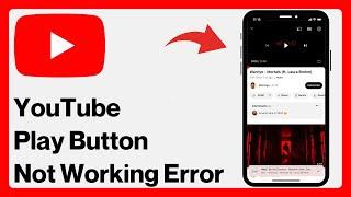 How To Fix YouTube Play Button Not Working After Pause!