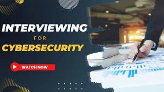 What I Learned Interviewing For CYBER SECURITY!