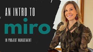 Intro to Miro in Less than 10 Minutes!