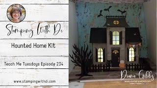 Haunted Home Kit - Teach Me Tuesdays Episode 234