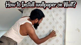 How to Install wallpaper on walls | Wallpaper Installation | Sangeeta Choudhary Vlogs