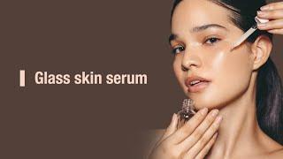 Glass skin serum