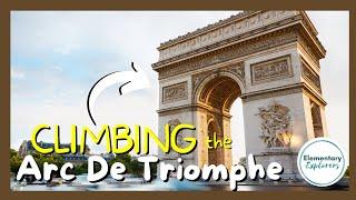 The Story of the Second Largest Arch in the World - Arc De Triomphe - Paris, France