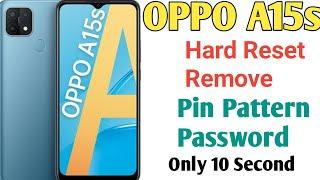 OPPO A15s cph2179 Hard Reset | Oppo A15s Ka Lock Kaise Tode | Oppo A15s Pattern/Password/Pin unlock.