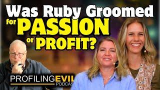 Was Ruby Franke Groomed for Passion or Profit? | Profiling Evil