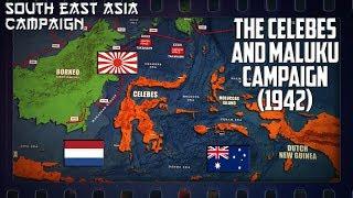 WW2 in South-East Asia | The Celebes (Sulawesi) and Maluku Campaign (1942)