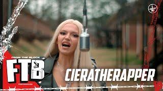 CieraTheRapper - Freestyle | From The Block Performance 