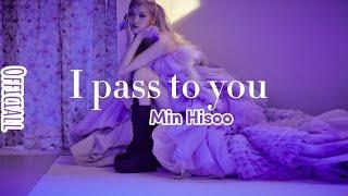 Min Hisoo 'I pass to you' - M/V