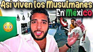 Así VIVIMOS Los MUSULMANES en México  Ramadan IN MEXICO
