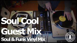 Rook Records // Soul Cool Guest Mix (Soul / Funk Vinyl Mix)