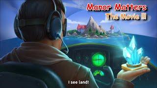 Manor Matters The Movie! - The Island of Fog