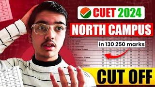 CUT OFF for TOP North Campus Colleges I #cuet2024