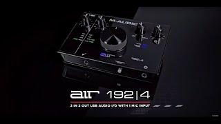 Introducing the M-Audio AIR 192|4