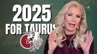 2025 Taurus Sign Predictions REVEALED by Experienced Astrologer