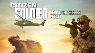 Citizen Soldier Behind the Scenes Promo