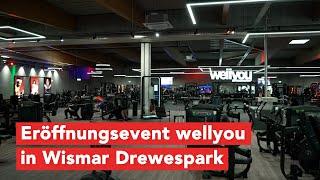 Eröffnungsevent wellyou in Wismar Drewespark