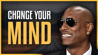 Tyrese Gibson's Speech will leave you Speechless | Change Your Mind - Powerful Motivational Video