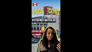 Living In Kitchener-Waterloo: What You Should Know