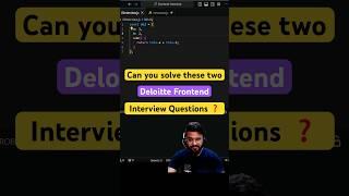 #day64 - Can you solve these #javascript questions asked in #deloitte interview #coding #frontend