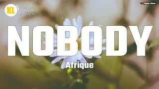 Afrique - NO BODY (Official Lyrics)