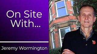 ON-SITE WITH: JEREMY WORMINGTON - A Large Residential Property Converted Into A 12-Bed HMO
