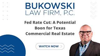 Fed Rate Cut: A Potential Boon for Texas Commercial Real Estate