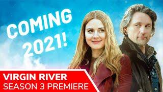 VIRGIN RIVER Season 3 Release Set for 2021. Plot Details, Storyline, New & Returning Cast Revealed