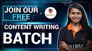 Become a MASTER Content Writer For Free with Skillwaala | Content Writer Career