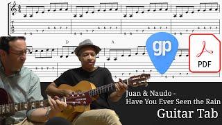 Juan & Naudo - Have You Ever Seen the Rain Guitar Tabs [TABS]