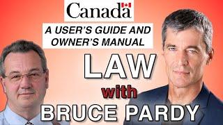 Examining LAW w/ Bruce Pardy - Ep. 5 - Canada: A User's Guide & Owner's Manual