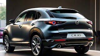 Mazda CX-30 Your Next Dream Car! 2025