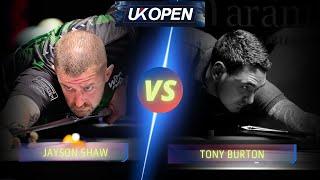 JAYSON SHAW VS TONY BURTON | 2025 UK OPEN POOL CHAMPIONSHIP #9ballpool #highlights