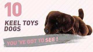 Keel Toys Dogs, Uk Top 10 Collection // New & Popular 2017