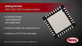 Analog Devices ADXL1001 and ADXL1002 Accelerometers | Digi-Key Daily