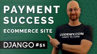 Payment Success/Failure Pages - Django Wednesdays ECommerce 51