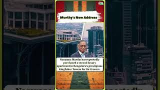 Murthy's New Address #NarayanMurthy #KingfisherTowers #LuxuryLiving#BangaloreRealEstate #Infosys