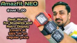 Best Smartwatch for Students And Retro Display Lovers. Amazfit Neo at just under 1500.