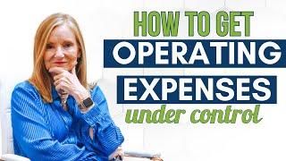 How Do I Get Operating Expenses Under Control?