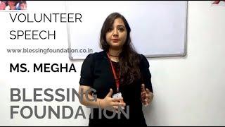 Volunteer Megha is saying a few words for Blessing Foundation