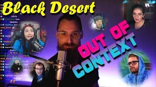 OUT OF CONTEXT - BLACK DESERT FUNNY MOMENTS #8. BEST & HILARIOUS CLIPS, HIGHLIGHTS & MEMES