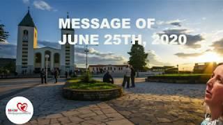 Medjugorje - Our Lady’s message of June 25th, 2020