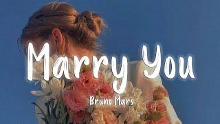 [Vietsub/Lyrics] Marry You - Bruno Mars