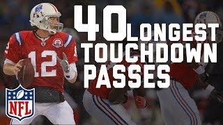 Tom Brady's 40 Longest Touchdown Passes | NFL Highlights