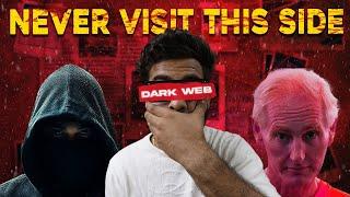 DARK WEB- The darkest side of the Internet  || Part-1||