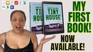 My First Self-Published Book: South Island Tiny House