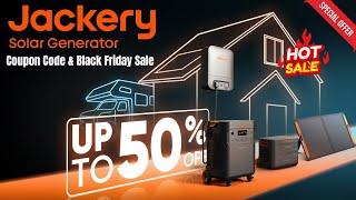 Jackery Coupon Code & Black Friday Sale:-50% OFF on Solar Generator Kit,sPortable Power Stations